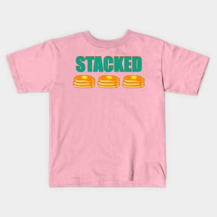 Stacked like pancakes Kids T-Shirt